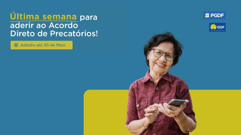 Capa da notícia: Última semana para aderir ao Acordo Direto de Precatórios no DF